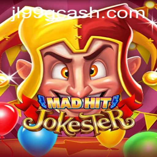 Exploring the World of MadHitJokester: Dive into the Game with JL99