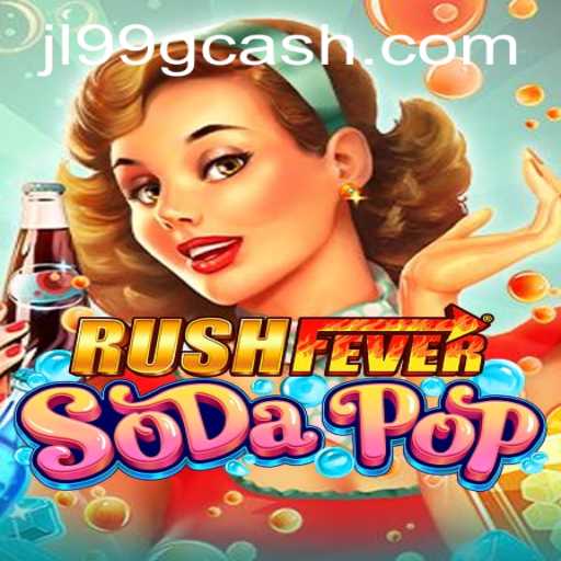 RushFeverSodaPop: A Refreshing Adventure in Gaming Culture